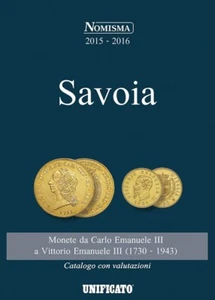 Catalogo Nomisma Savoia 2015 - 2016 1a edizione - Foto 1 di 1