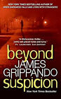 Beyond Suspicion Mass Market Paperbound James Grippando