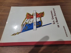 UNIFORMES DE L'ARMEE FRANCAISE Uniforms of French Army Galot Robert volume 4 - Picture 1 of 4