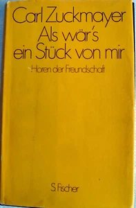 Carl Zuckmayer - Als wär's ein Stück von mir - Bild 1 von 7