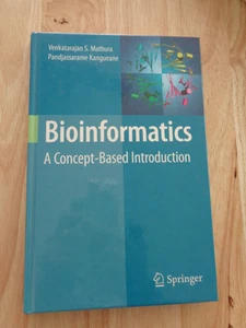 Bioinformatics: Concept-Based Intro by V. S. Mathura, P. Kangueane 2009 HC - Picture 1 of 1