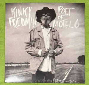 Kinky Friedman - Poet Of Motel 6 NEW  SEALED Vinyl LP 2025 Hardcharger Records - Picture 1 of 2