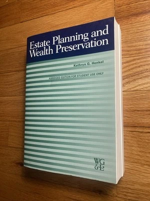 Estate Planning & Wealth Preservation Textbook Abridged Ed. 2003 Kathryn Henkel - Image 1 of 4