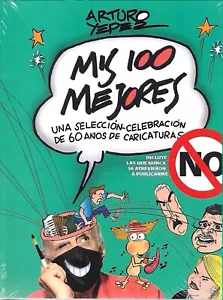 Mis 100 mejores: Una seleccion-celebracion... - Arturo Yepez (Paperback) (2021) - Picture 1 of 2