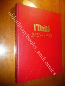 L'UNITA 1933-1935 I REPRINT DEL CALENDARIO 7 a cura di Letizia Pajetta - Picture 1 of 2