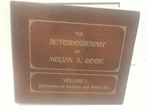 The Autobiography of Melvin A. Cook Volume 1 - Picture 1 of 7