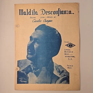 Rare Vintage Sheet Music " Maldita Desconfianza "  Bolero De Carlos Crespo 1950 - Picture 1 of 3