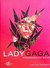 Lady Gaga-Grenzbereich Mode/Lizzy Goodman