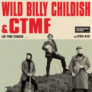 Wild Billy Childish and CTMF - Last Punk Standing - NEW VINYL LP **PUNK** - Picture 1 of 1