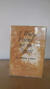 Ein warmer Freund für den Geist von Florence T. Waite, 1960, HC/DJ, 1. Auflage - Bild 1 von 7