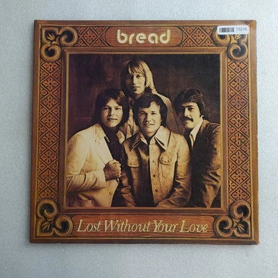 Bread Lost Without Your Love LP Vinyl Album Record Pop - Image 1 of 4