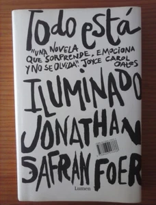 Libro "Todo está iluminado" del autor Jonathan Safran Foer. Tapa dura. - Imagen 1 de 2