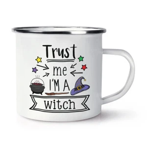 Trust Me I'm A Witch Enamel Mug Cup Funny Magical Best - Picture 1 of 1