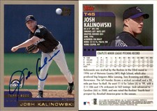 Josh Kalinowski Signed 2000 Topps Traded & Rookies #T45 Card Colorado Rockies