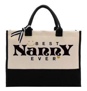 Canvas Bag for Nanny Nanny Ever Cotton Canvas Tote Bag Mother's Day Gift for ... - Picture 1 of 6