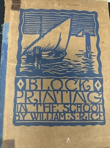 RARE! Block Printing in the School by William S Rice 1930 Arts & Crafts movement - Picture 1 of 11