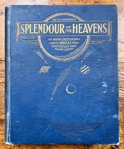 1st 1923 combined ed SPLENDOUR OF THE HEAVENS astronomy 25 colour plates 976 pp - Picture 1 of 23