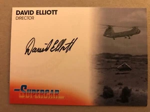 SUPERCAR: AUTOGRAPH CARD: DAVID ELLIOTT AS DIRECTOR DE2 - Picture 1 of 1