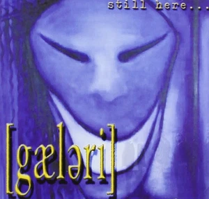 Gaeleri Still Here (CD) - Bild 1 von 2