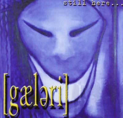 Gaeleri Still Here (CD) - Bild 1 von 2