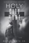 The Holy City Hunt: A Duke Dempsey Mystery by Ron Plante, Jr Paperback Book