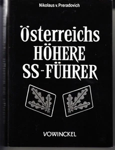 OSTERREICHS HOHERE SS-FUHRER. BY NIKOLAUS VON PRERADOVICH. TEXT IN GERMAN - Picture 1 of 1