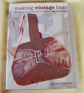 HCDJ Making Vintage Bags 20 Orig Sewing Patterns for Vintage Purses Emma Brennan - Picture 1 of 15
