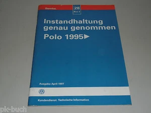 Manual de Taller Instandhaltung Genau Genommen VW Polo 3 6N, Stand 04/1997 - Imagen 1 de 1