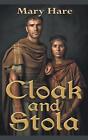 Cloak And Stola By Mary Hare Paperback Book