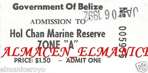 BIGLIETTO GOVERNO BELIZE INGRESSO RISERVA MARINA HOL CHAN MARINE RESERVE 1992 - Picture 1 of 1