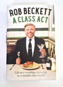 A Class Act by Rob Beckett Hardback Book - Brand New and Unused - Picture 1 of 4