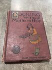 1920 Cooking Without Mother’s Help By Clara Ingram Judson, Hardcover Book
