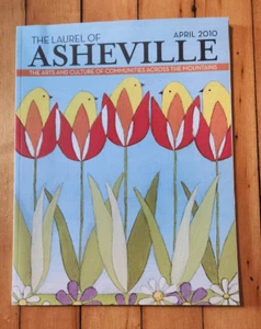 The Laurel of Asheville The Arts & Culture Across The Mountains April 2010 - Picture 1 of 6