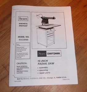 SEARS CRAFTSMAN 10 INCH RADIAL ARM SAW OWNERS MANUAL 113.23100 23100 - Picture 1 of 1
