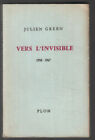vers l'invisible 1958-1967 | Julien Green | Bon état