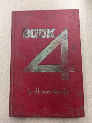 Book 4 by Aleister Crowley Hardcover 1969. 1st Edition, 2nd Printing. G Cond. - Image 1 of 4