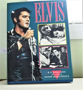 ELVIS BOOK BY K.D. KIRKLAND/SANDY MARTINDALE, 1988, BISON BOOKS, LONDON ENGLAND - Picture 1 of 3