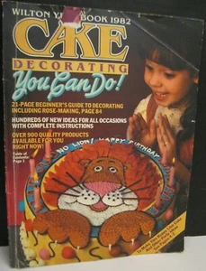 WILTON CAKE DECORATING 1982 YEARBOOK SOFTCOVER HAPPY LION CAKE AND MORE! - Imagen 1 de 4