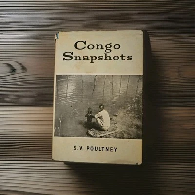 Congo Snapshots 1958 S. V. Poultney 1st Edition Lutterworth Press Good Condition - Image 1 of 4