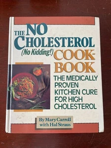 Vintage Hardcover The No Cholesterol Cookbook by Mary Carroll - 1991 - Bild 1 von 4