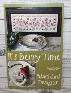 IT'S BERRY TIME cross stitch chart BLACKBIRD DESIGNS Loose Feathers 37 - Picture 1 of 2