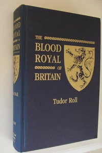 Blood Royal Tudor Roll Volume Ruvigny 1903/1994 Edward IV Henry VII Genealogy - Imagen 1 de 2