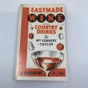 Vintage Easymade Wine and Country Drinks by Mrs. Gennery-Taylor UK - Picture 1 of 12