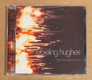 Ebeling Hughes - Transfigured Night RARE out of print CD '98 - Picture 1 of 2