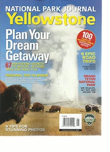 YELLOW STONE NATIONAL PARK JOURNAL 2016 ANNUAL EDITION ( PLAN YOUR DREAM GETAWAY - Picture 1 of 1