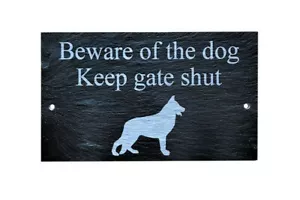 Beware of the dog Keep gate shut Slate Gate Wall House Plaque Sign ANY Dog Breed - Picture 1 of 1