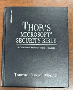 Thor's Microsoft Security Bible : A Collection of Practical Security Techniques - Picture 1 of 11