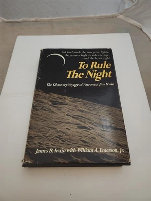 To Rule the Night SIGNED by Jim Irwin Discovery Voyage Apollo 15 1973 1st Ed HC - Image 1 of 4