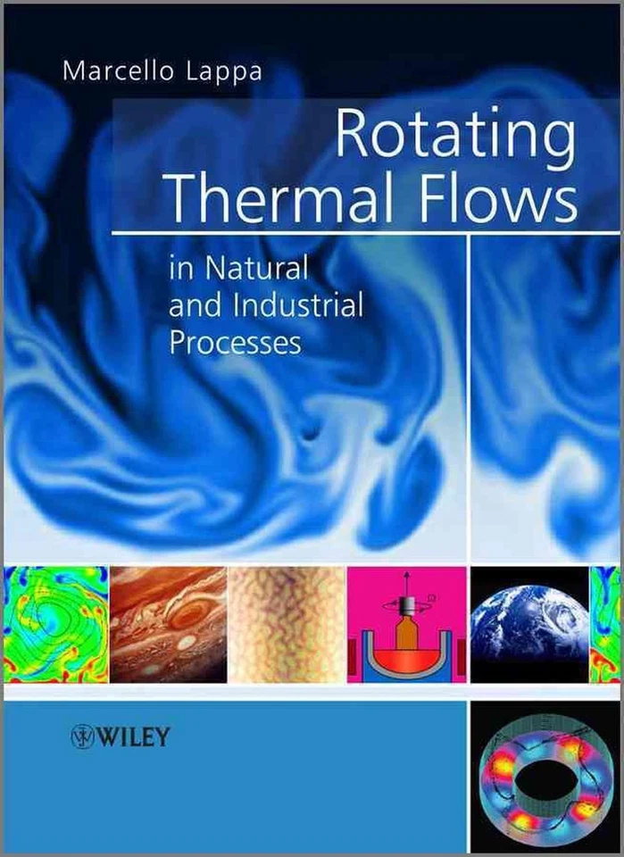 Rotating Thermal Flows in Natural and Industrial Processes by Marcello Lappa (En - Image 1 of 1