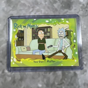 Rick and Morty Season 1 Trading Card with Top Loader #32 You Don't Matter - Picture 1 of 2